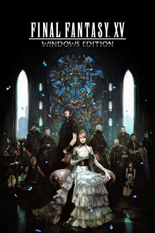 FINAL FANTASY XV WINDOWS EDITION